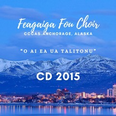Feagaiga Fou Choir EFKAS 2015 - O Le Aso Nei