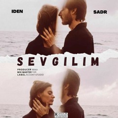 Sevgilim - Iden x Sadr [Prodby Mika].mp3