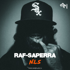 Raf-Saperra - N.L.S (Nach Le Soniye) - SAN J