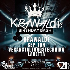 KRAWALDIS BIRTHDAY BASH IM STUDIO56 KOBLENZ 02.11.2024 DJ SEP_TUN