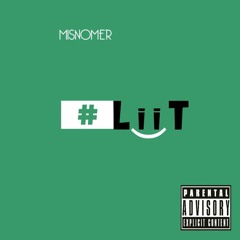 Misnomer - #LIT