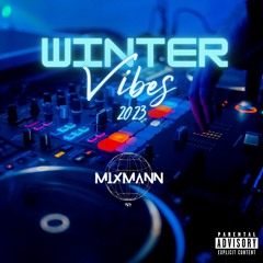 Winter Vibes 2023 - MixMann