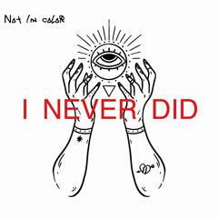 I Never Did Instrumental (w/ TAG)