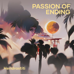 Passion of Ending