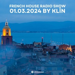 French House Radio Show By Klin #5