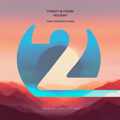 FAWZY & Faidin - Nouray (Vinny DeGeorge Remix)