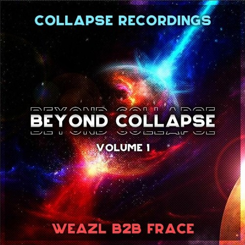 Beyond Collapse Vol.1 - Frace B2B Weazl