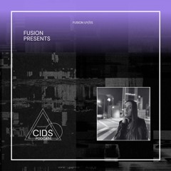 FUSION presents: CIDS podcast