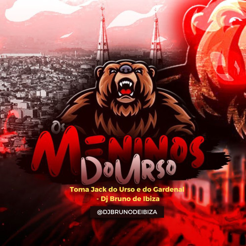 Toma Jack do Urso e do Gardenal