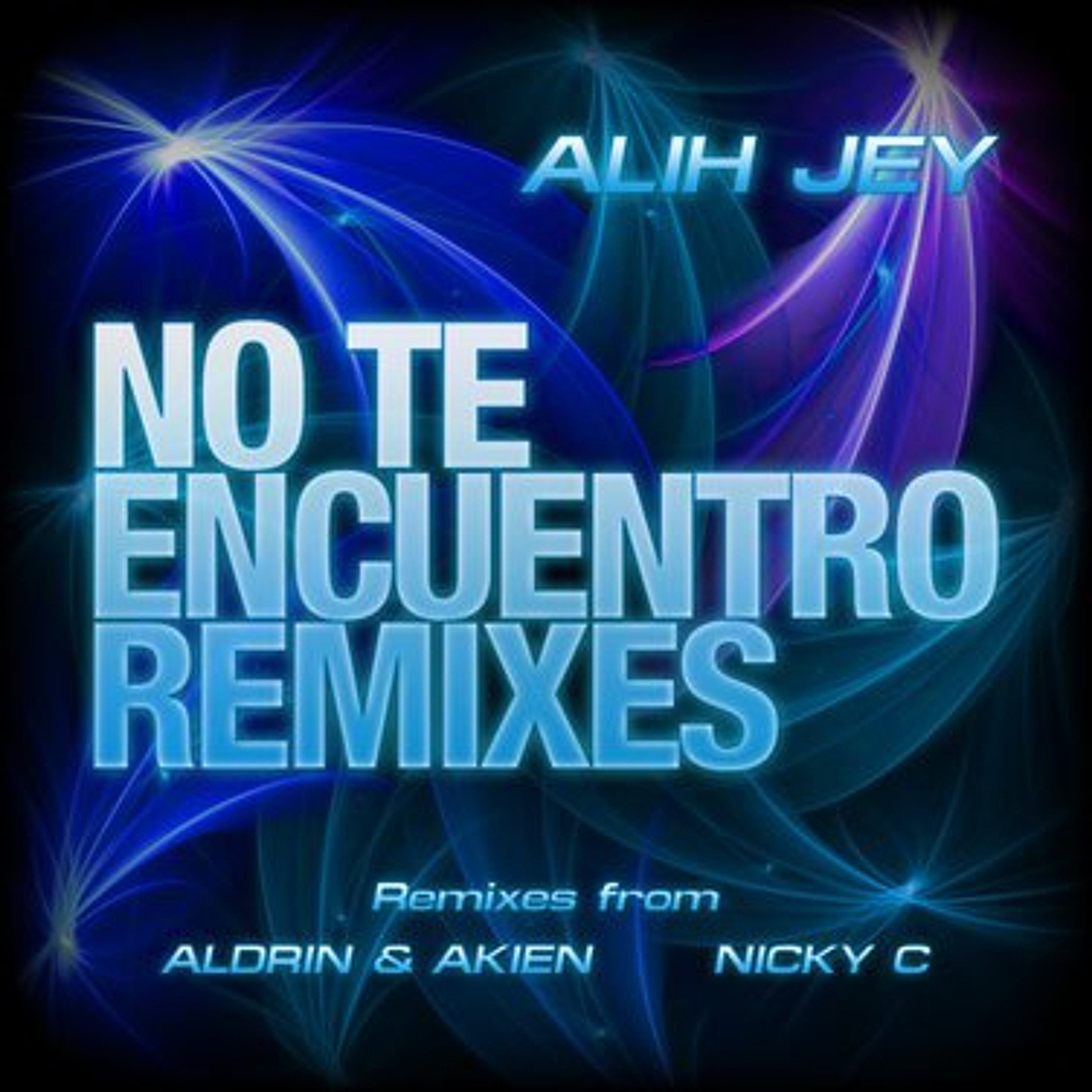 Alih Jey - No Te Encuentro (Aldrin & Akien Regrooved Mix) episode artwork