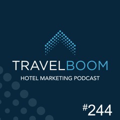 244 - Attracting The Next Generation of Hotel Guests