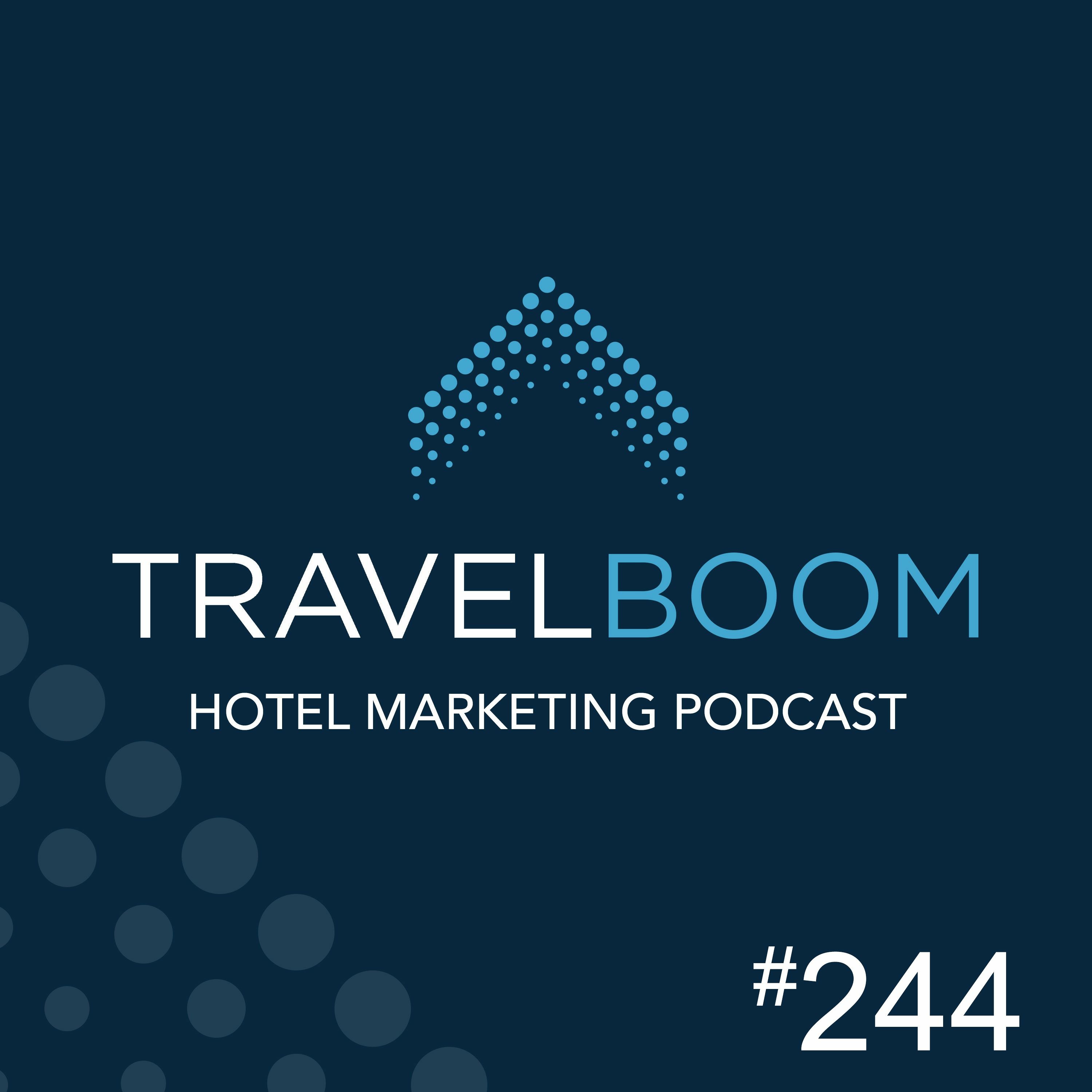 244 - Attracting The Next Generation of Hotel Guests