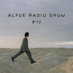 Alfoe Radio Show Part 12