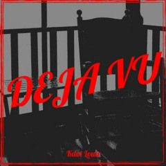 KDot Louie   Deja Vu