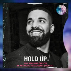 Drake- Hold Up (New AI song) (Drake AI)