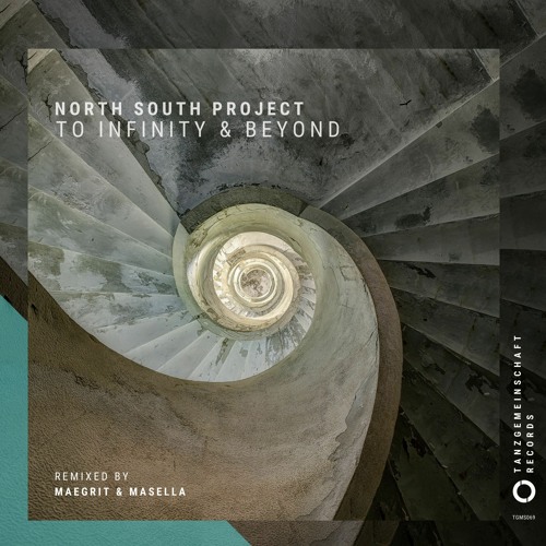 North South Project - Beyond Infinity (Maegrit Remix) [Tanzgemeinschaft]