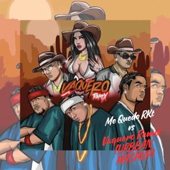 Me Quedo X Vaquero Remix (Urbban Mashup) Filtered