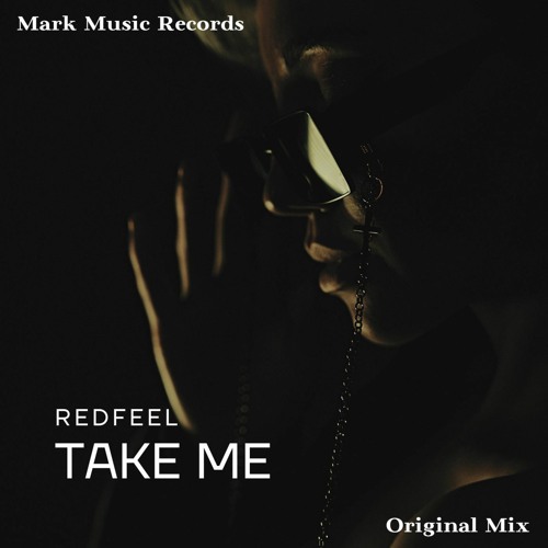 Redfeel - Take Me