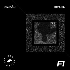 Rumore | Invasao 011 @function.fm