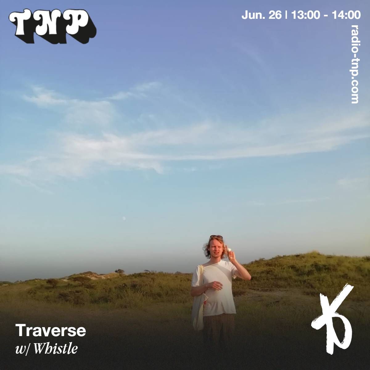 Whistle @ Traverse x Radio TNP 26.06.2022