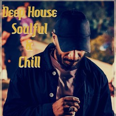 Deep House Soulful & Chill - Feel Da Vibes Radio