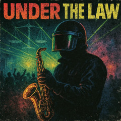 Under The Law ⚖️