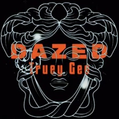 Dazed - Truey Gee