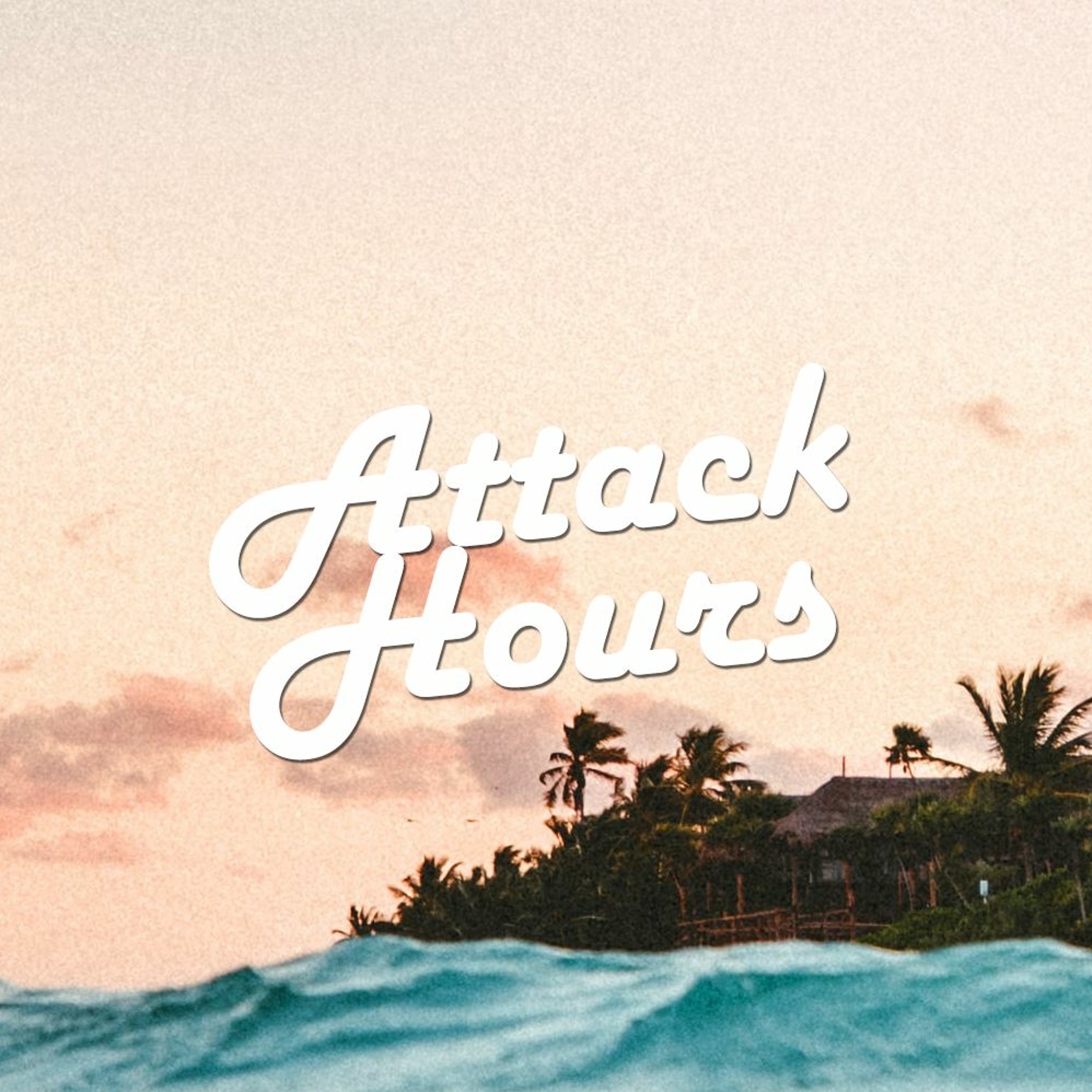 Attack Hours #Adventures episode artwork