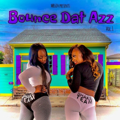 Bounce Dat Azz (Vol.1)