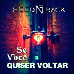 Se Você Quiser Voltar