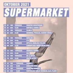 Creative Discotheque @ Supermarket Terrasse 01.10.2021