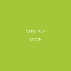 Tape 028 - Luton