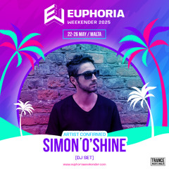 Simon O' Shine - Euphoria Weekender 2025 - Thu 22nd May - Beachaven Club Malta