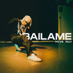 Hiva Nui - Báilame