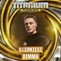 TITANIUM Festival DJ Contest 2025 - DIMMA