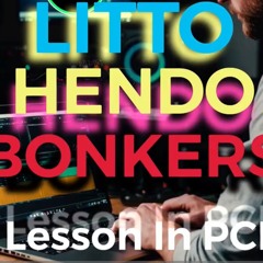 Litto, Hendo and Bonkers - A Lesson in PCDJ