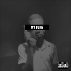 My Turn