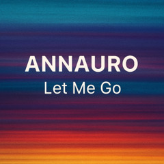 let me out - Annauro