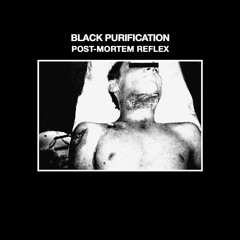 Black Purification - Slow Death