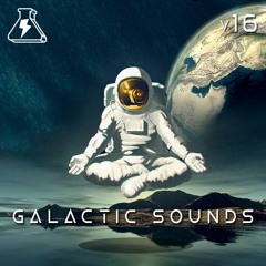 GALACTIC SOUNDS VOL. 16 | MIXED AND CURATED BY K-SADILLA (10/22/20)