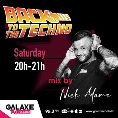 Back To The Techno @ Galaxie Radio - 19 - 11 - 2022