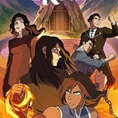 GET PDF 🖌️ The Legend of Korra: Ruins of the Empire Part One by Michael Dante DiMart