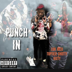 TopTier  x Lor Rico x 6ixty - Punch In