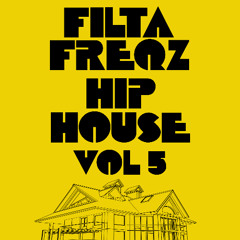 Filta Freqz_Hip House Vol5_July 2025