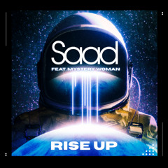 Rise Up (feat. Mystery Woman)