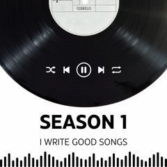 #iwritegoodsongs - vol 1