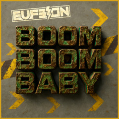 Eufeion - Boom Boom Baby