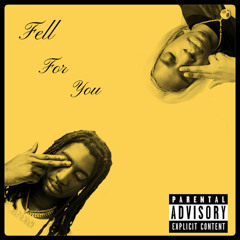 Fell For You (feat. Space Lee THE DON)
