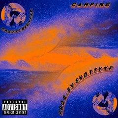 kazzythegypsy - camping (prod. by Skottyp)