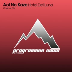 Aoi No Kaze - Hotel Del Luna (progressive vibes music)